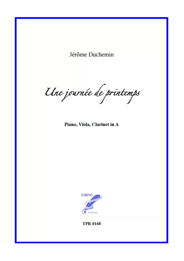 Trio for Clarinet in A, Viola and Piano "Une journée de printemps" (Duchemin)