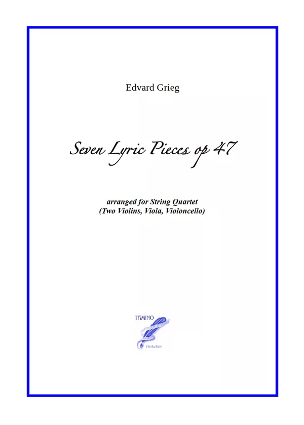 Seven lyric pieces opus 47 for string quartet (Grieg)