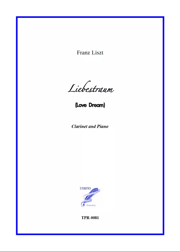 Liebestraum for Clarinet and Piano (Liszt)