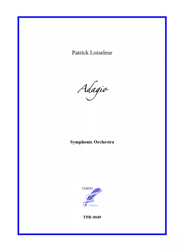 Adagio for Symphonic Orchestra (Loiseleur)