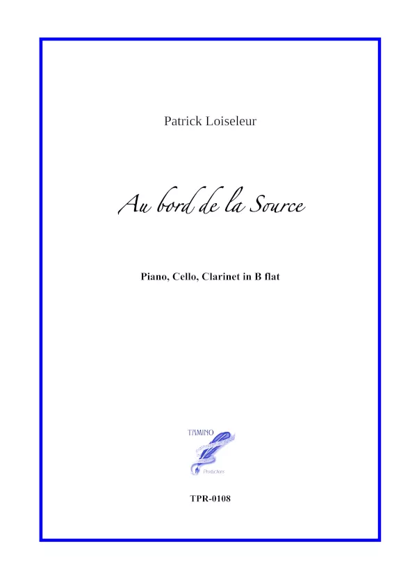 Au Bord de la Source for Clarinet, Cello and Piano (Loiseleur)