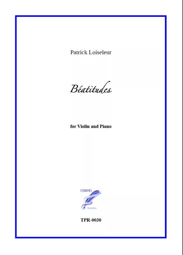 Béatitudes, 8 pieces for Violin and Piano (Loiseleur)