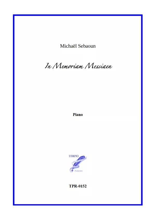 In memoriam Messiaen for Solo Piano (Sebaoun)